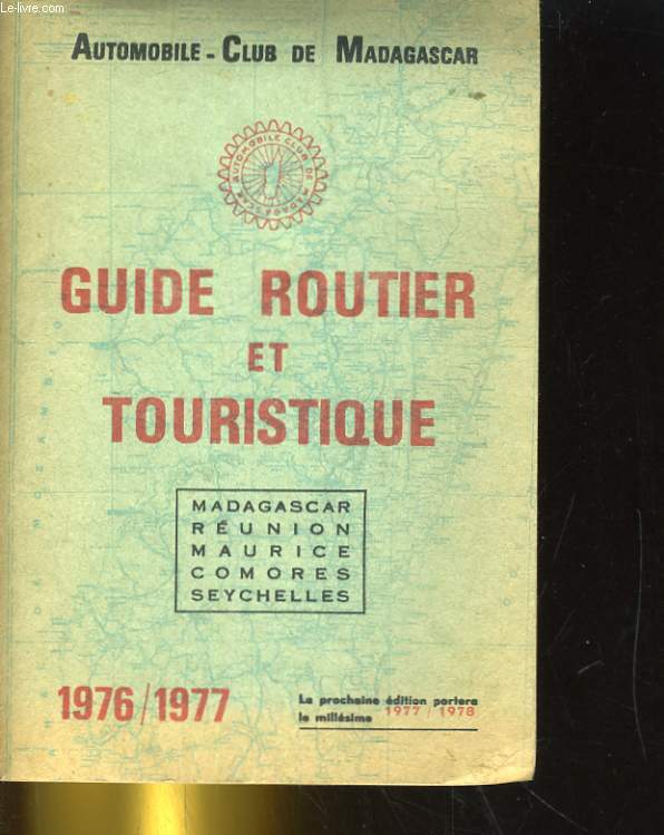GUIDE ROUTIER ET TOURISTIQUE. MADAGASCAR, REUNION, MAURICE, COMORES, SEYCHELL... - Photo 1/1