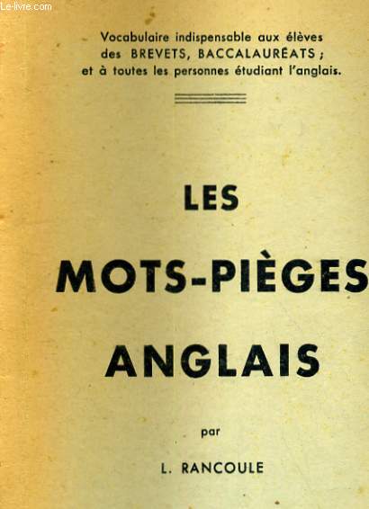 LES MOTS-PIEGES ANGLAIS