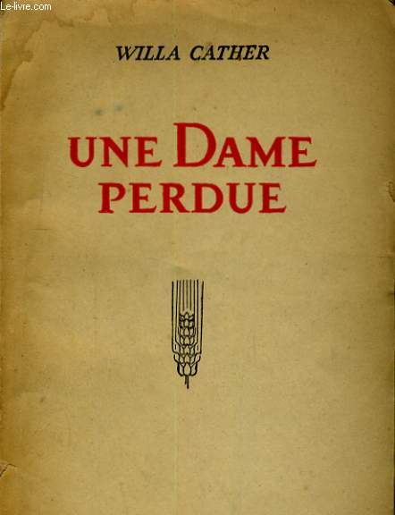 UNE DAME PERDUE