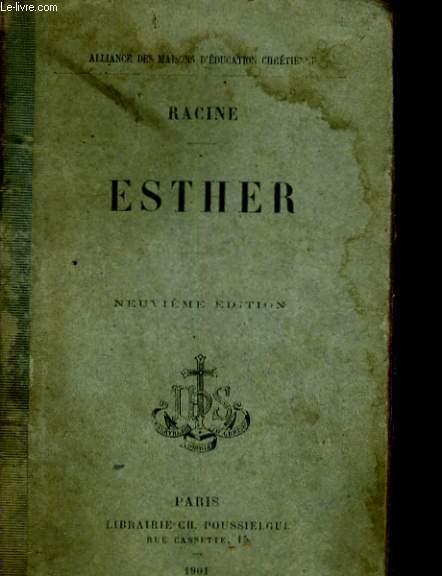 ESTHER. TRAGEDIE TIREE DE L'ECRITURE SAINTE