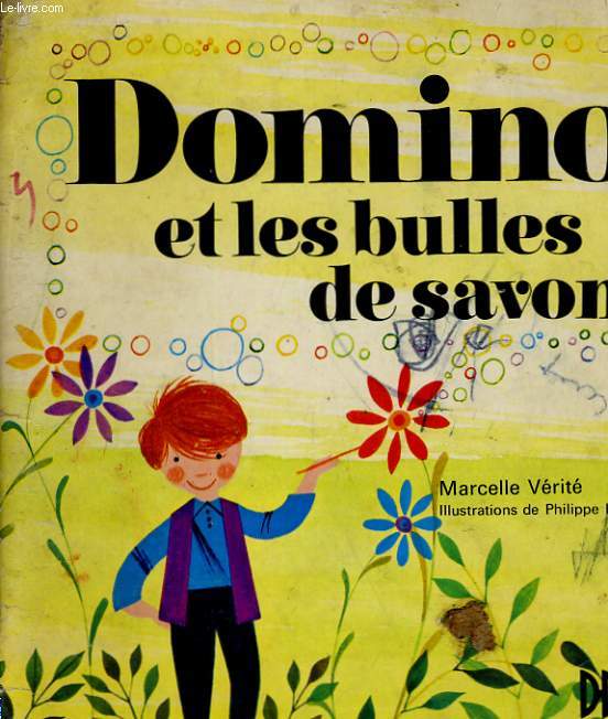DOMINO ET LES BULLES DE SAVON