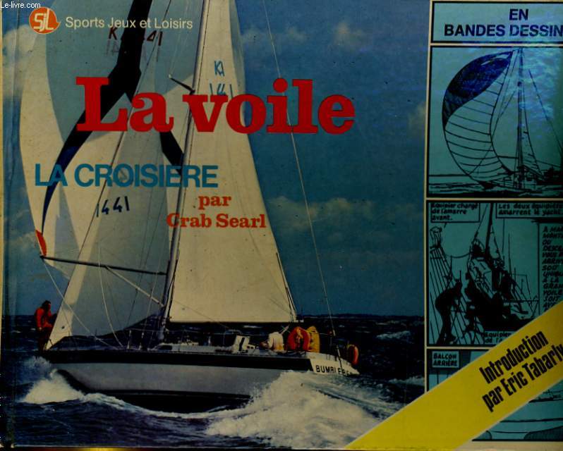 LA VOILE, en bandes dessines LA CROISIERE