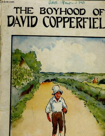 TALES FROM ENGLAND. THE BOYHOOD OF DAVID COPPERFIELD