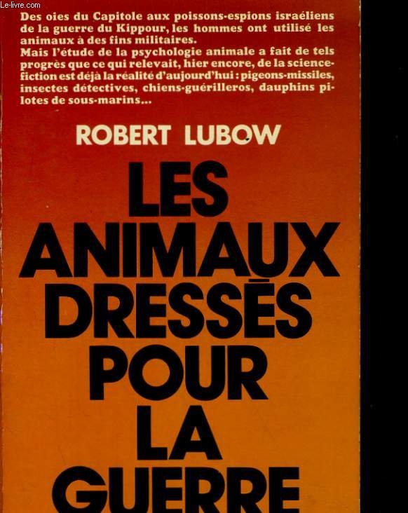 LES ANIMAUX DRESSES POUR LA GUERRE