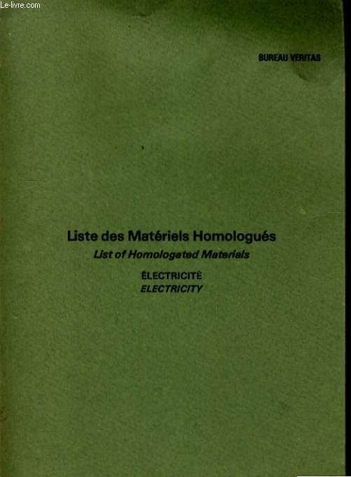 LISTE DES MATERIELS HOMOLOGUES. ELECTRICITE