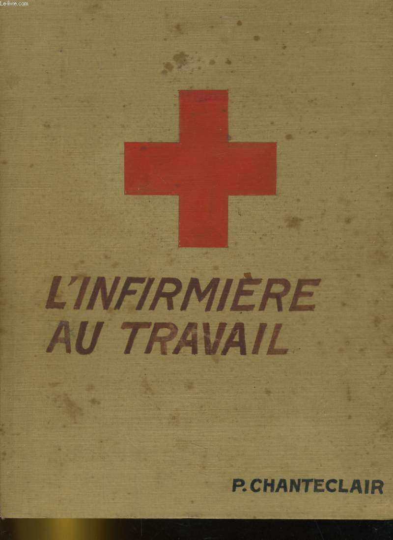L'INFIRMIERE AU TRAVAIL