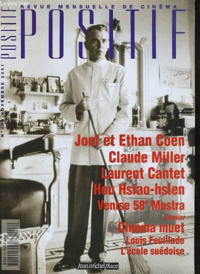 POSITIF N489 - JOEL ET ETHAN COEN, CLAUDE MILLER, LAURENT CANTET, HOU HSIAO-HSIEN, VENISE 58e MOSTRA...