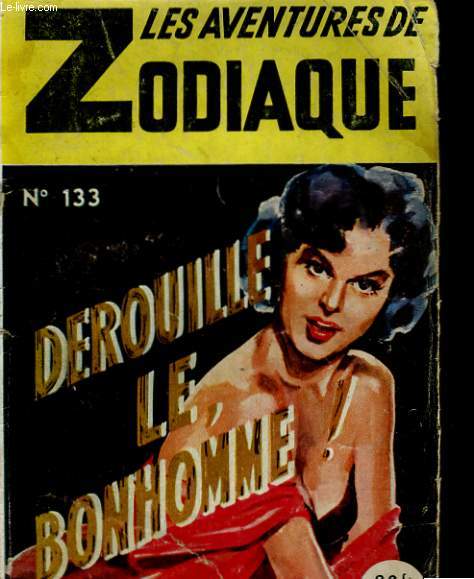 LES AVENTURES DE ZODIAQUE N133 - DEROUILLE LE BONHOMME