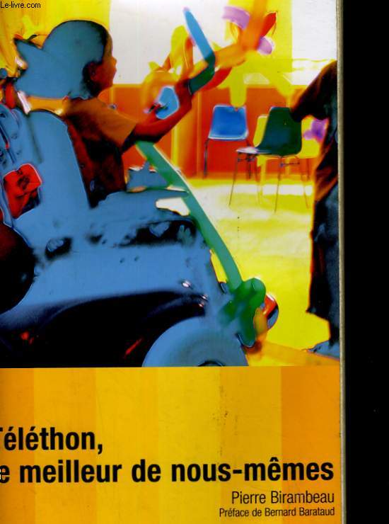 TELETHON, LE MEILLEUR DE NOUS-MEMES