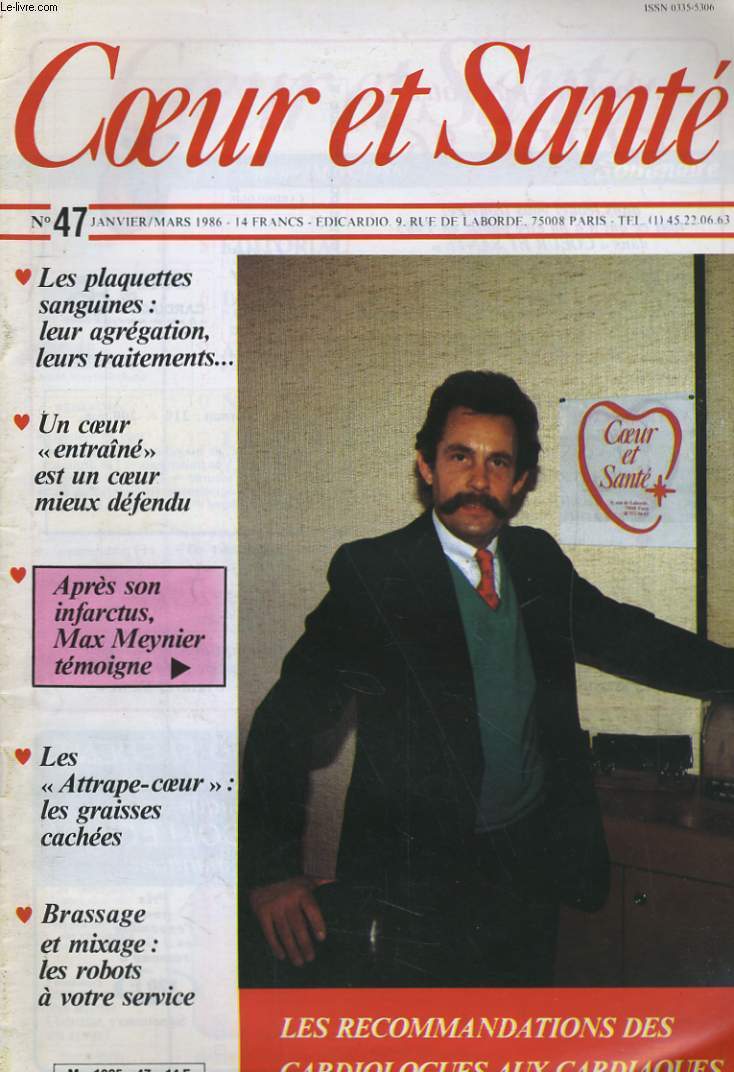 COEUR ET SANTE - N47 - LES PLAQUETTES SANGUINES: LEUR AGREGATION, LEURS TRAITEMENTS..., LES 
