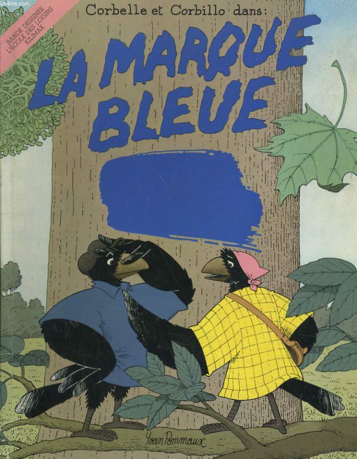 CORBELLE ET CORBILLO DANS: LA MARQUE BLEUE