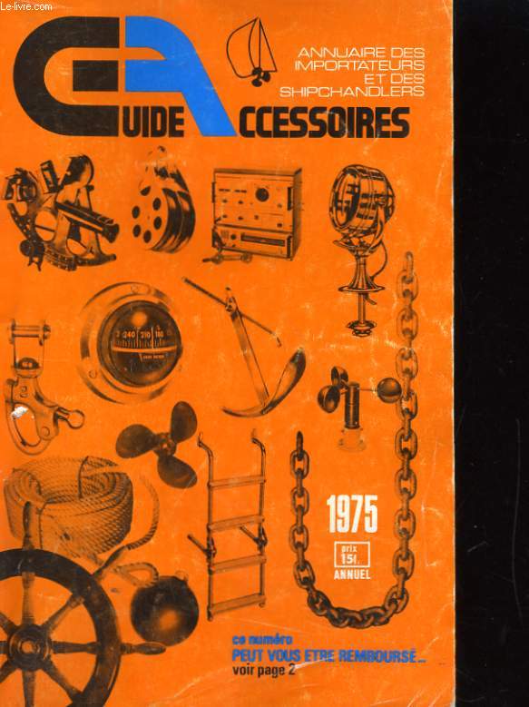 ANNUAIRE DES IMPORTATEURS ET DES SHIPCHADLERS. GUIDE ACCESSOIRES 1975