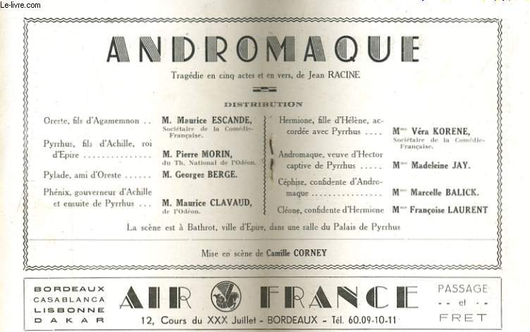 GRAND-THEATRE, PROGRAMME OFFICIEL DU 27 JANVIER 1949. ANDROMAQUE, tragdie en 5 actes et en vers, de Jean Racine.
