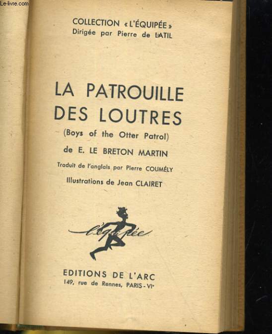 LA PATROUILLE DES LOUTRES (BOYS OF THE OTTER PATROL)