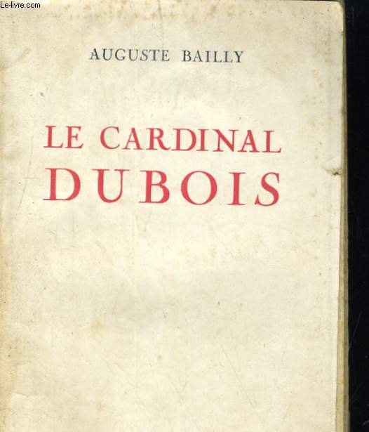 LE CARDINAL DUBOIS