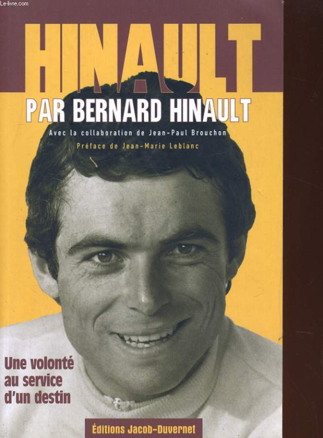 HINAULT. une volont au service d'un destin