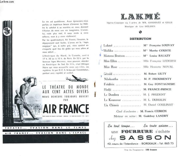GRAND-THEATRE, PROGRAMME OFFICIEL DU 10 janvier 1954. LAKME, opra-comique en 3 actes de MM. Gondinet et Gille. Musique de Lo Delibes...