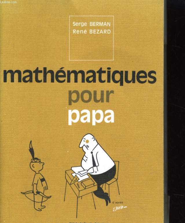 MATHEMATIQUES POUR PAPA