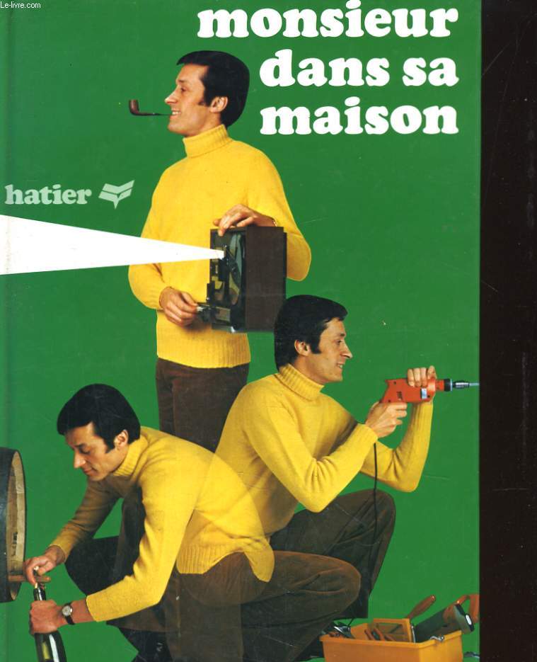 MONSIEUR DANS SA MAISON