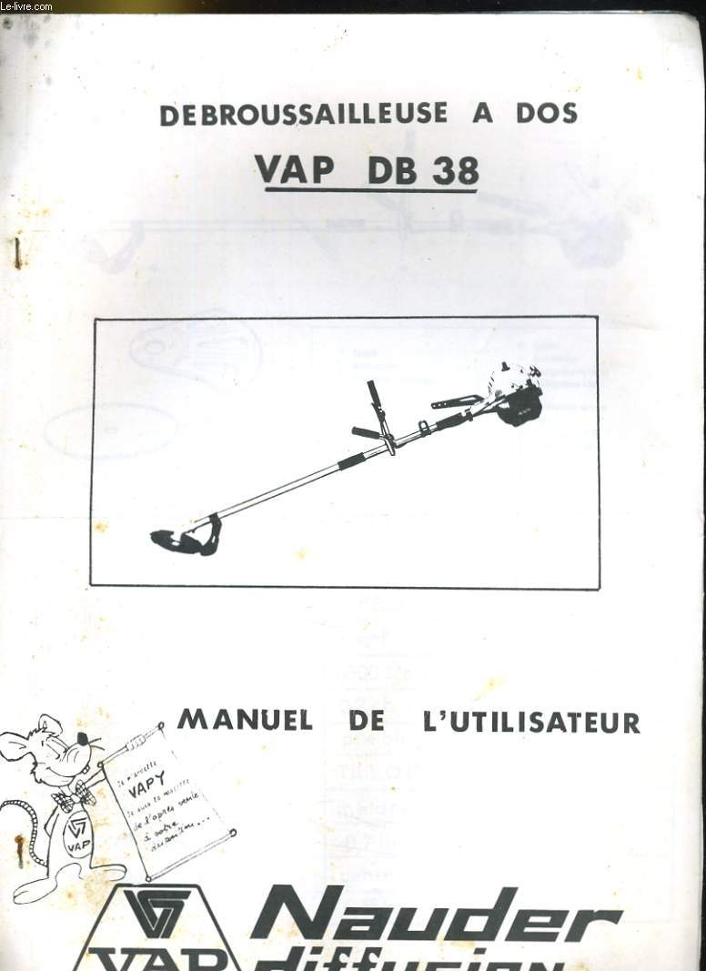 DEBROUILLEUSE A DOS VAP DB 38. MANUEL DE L'UTILISATEUR