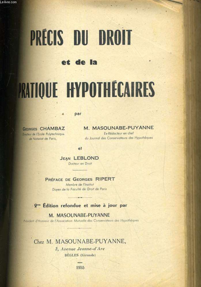 PRECIS DU DROIT ET DE LA PRATIQUE HYPOTHECAIRES