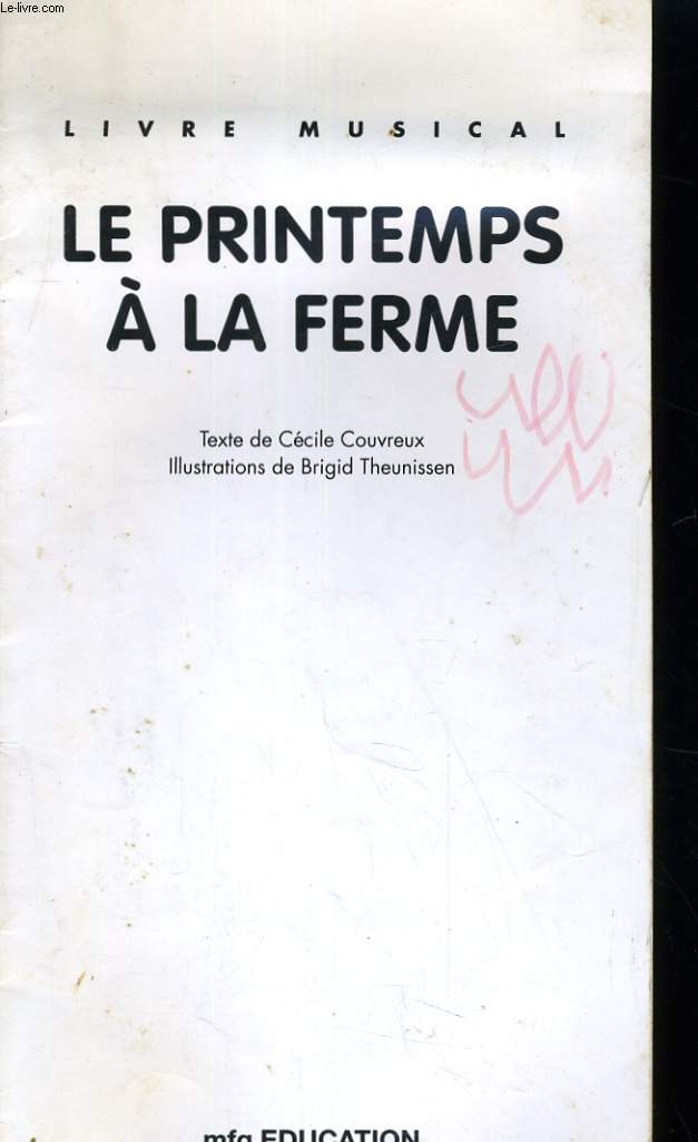 LIVRE MUSICAL - LE PRINTEMPS A LA FERM