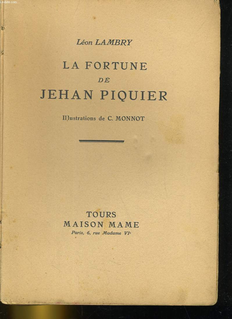 LA FORTUNE DE JEHAN PIQUIER