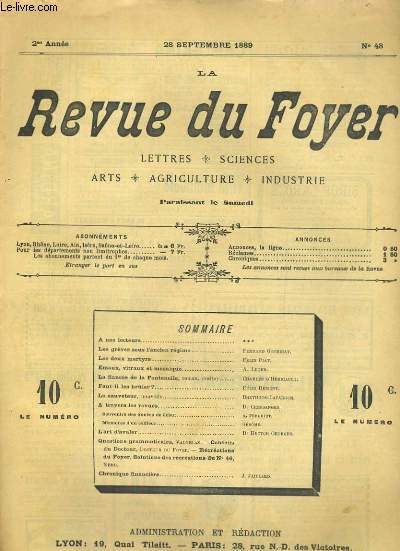 LA REVUE DU FOYER. LETTRES, SCIENCES, ARTS, AGRICULTURE, INDUSTRIE. 2e annee N 48. LES GREVES SOUS L'ANCIEN REGIME, L'ART D'AVALER, EMAUX, VITRAUX ET MOSAIQUE...