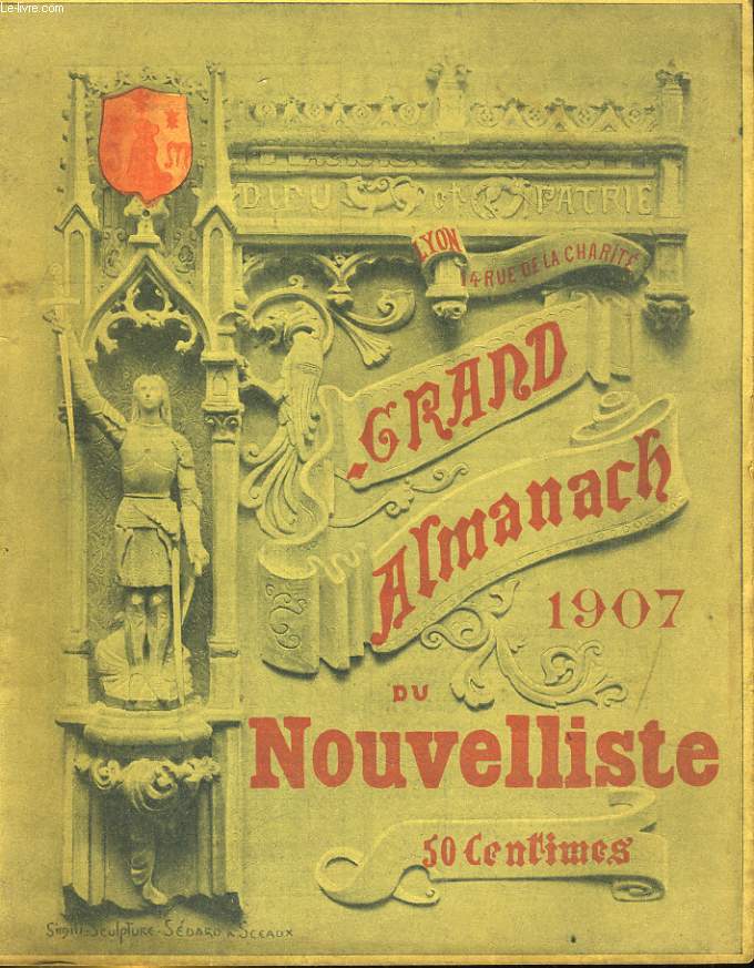 GRAND ALMANACH DU NOUVELLISTE DE LYON POUR 1907