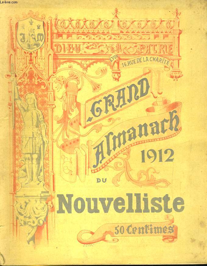 GRAND ALMANACH DU NOUVELLISTE DE LYON POUR 1912.