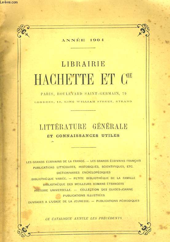 CATALOGUE LITTERATURE GENERALE ET CONNAISSANCES UTILES - ANNEE 1904