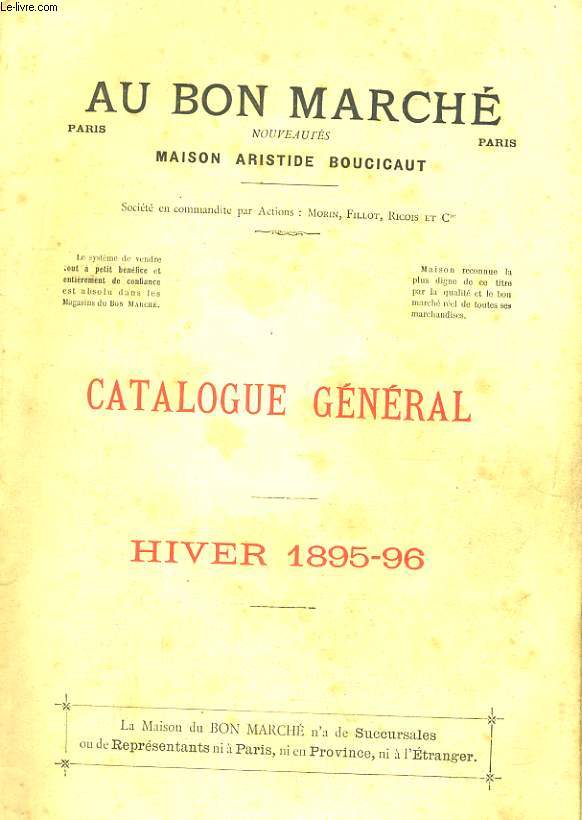 CATALOGUE GENERAL. AU BON MARCHE. HIVER 1895-96