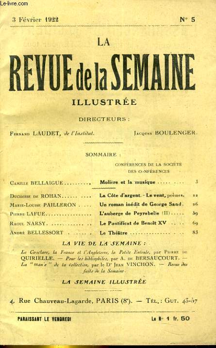 LA REVUE DE LA SEMAINE ILLUSTREE 3E ANNEE N 5. CAMILLE BELLAIGUE: MOLIERE ET LA MUSIQUE - DUCHESSE DE ROHAN; LA COTE D'ARGENT, LE VENT - MARIE-LOUISE PAILLERON: UN ROMAN INEDIT DE GEORGE SAND...