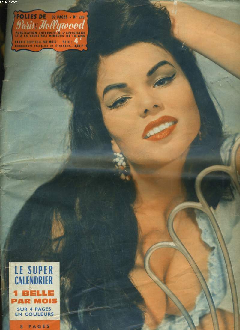 FOLIES DE PARIS ET DE HOLLYWOOD N 285. LA BELLE DU PARC, NOIR DESSOUS, LA BELLE FORAINE, HAPPY-COLLEGE, ...