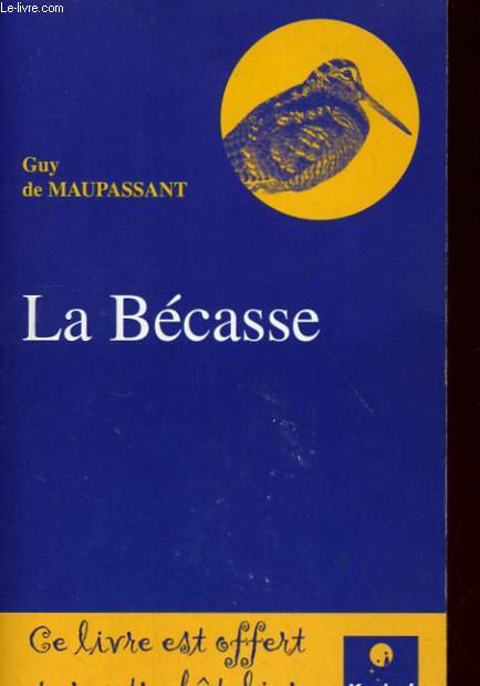 LA BECASSE ET AUTRES CONTES