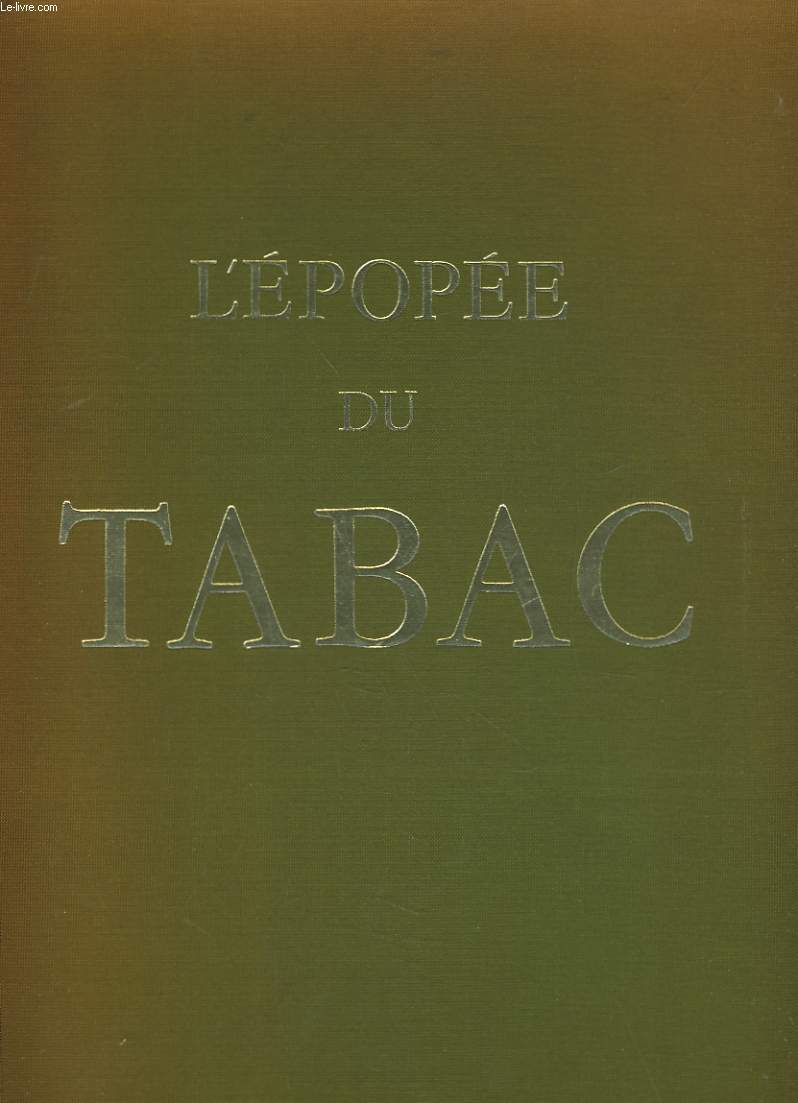 L'EPOPEE DU TABAC