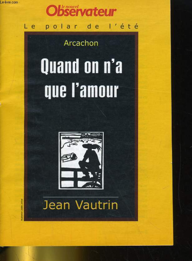 QUAND ON N'A QUE L'AMOUR