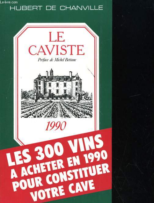 LE CAVISTE 1990