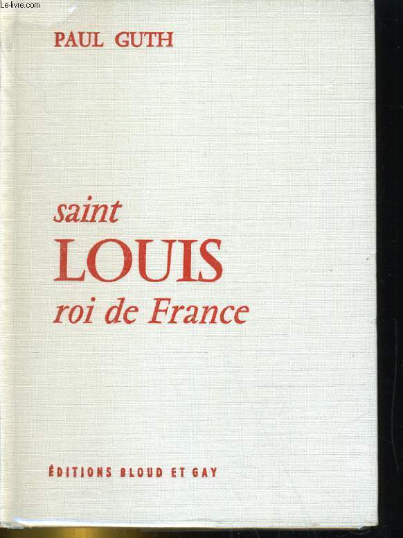 SAINT LOUIS, ROI DE FRANCE