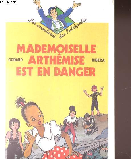 MADEMOISELLE ARTHEMISE EST EN DANGER