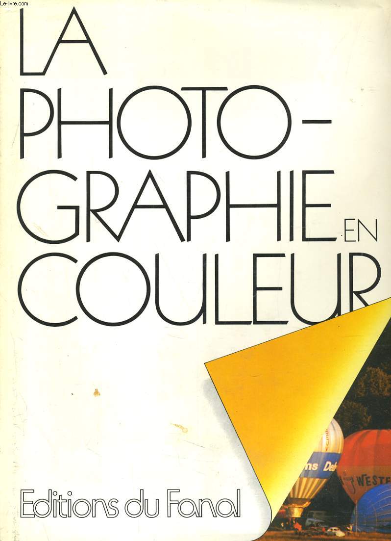 LA PHOTOGRAPHIE EN COULEUR