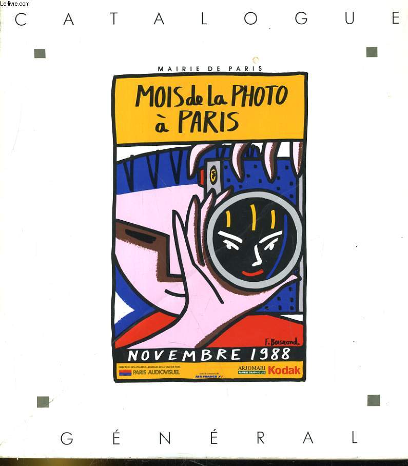 MOIS DE LA PHOTO A PARIS. CATALOGUE GENERAL