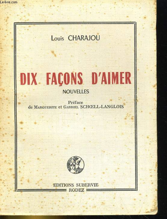 DIX FACONS D'AIMER. NOUVELLES
