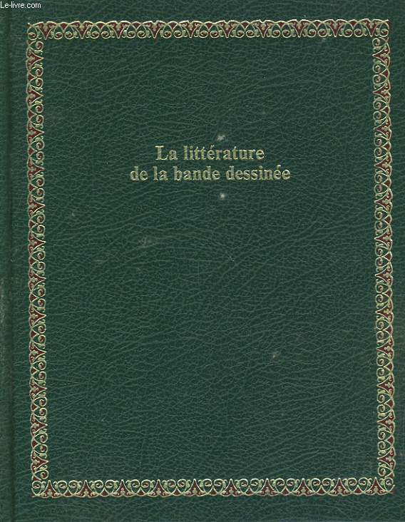 LA LITTERATURE DE LA BANDE DESSINEE