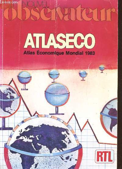 LE NOUVEL OBSERVATEUR, ATLASECO, ATLAS ECONOMIQUE MONDIAL 1983