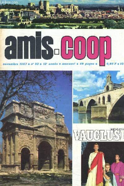 AMIS-COOP N93. 12e anne. SPECIAL VAUCLUSE, AVIGNON, LA POUPEE REGIONALE...
