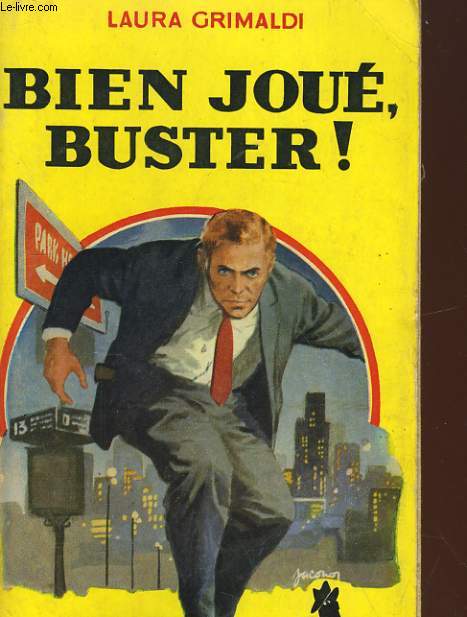 BIEN JOUR, BUSTER!