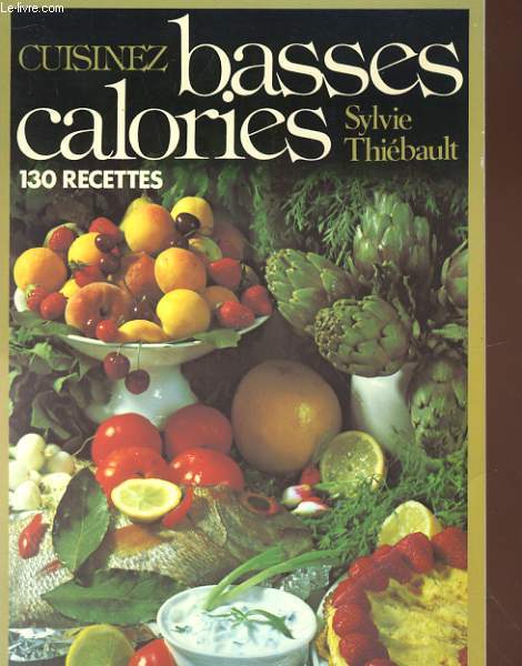 CUISINEZ BASSES CALORIES