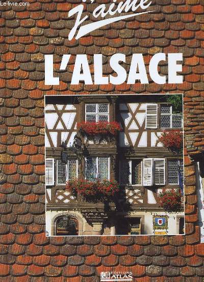 J'AIME L'ALSACE