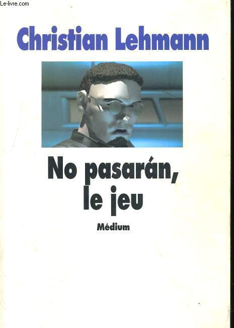 NO PASARAN, LE JEU